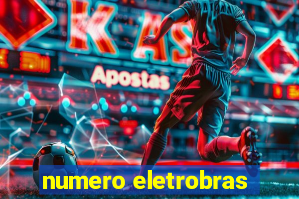 numero eletrobras